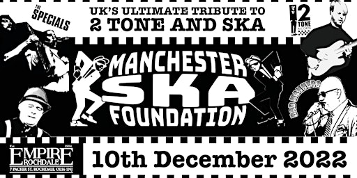 Manchester SKA Foundation - LIVE AT EMPIRE ROCHDALE