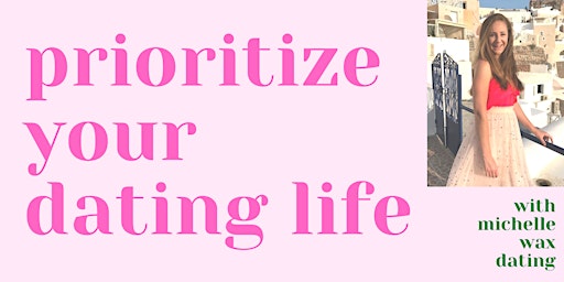 Prioritize Your Dating Life | Boston, MA
