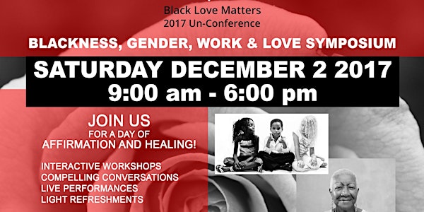 Blackness, Gender, Work, and Love Symposium 
