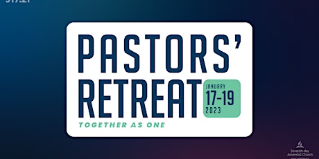 Texas Conference of Seventh-day Adventist Pastors' Retreat