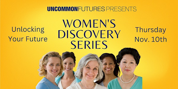 Women's Discover Series -- Unlocking Your Future