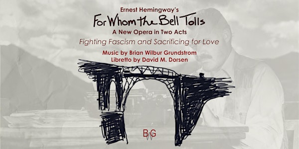 Hemingway's For Whom the Bell Tolls - Opera Workshop Concert Performance