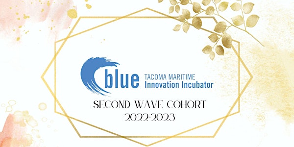 Tacoma Maritime Innovation Incubator Second Wave Meet and Greet