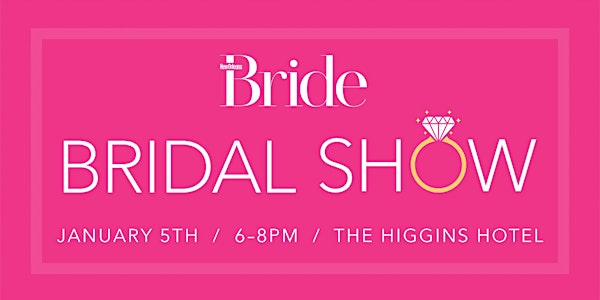 New Orleans Bride January Bridal Show