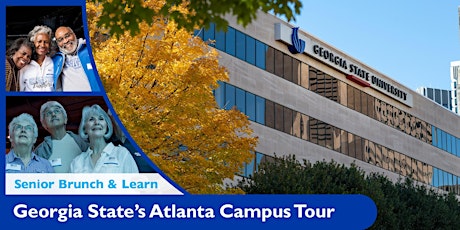 Senior Brunch and Learn: Atlanta Campus Tour