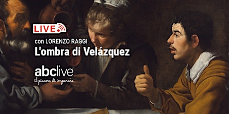 Lorenzo Raggi - L'ombra di Velázquez