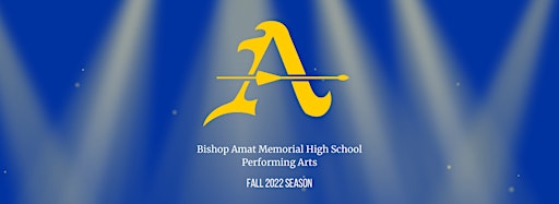 Collection image for Bishop Amat Performing Arts | Fall 2022 Season