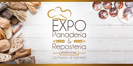 Imagen principal de Expo Panadería y Repostería Internacional 2018