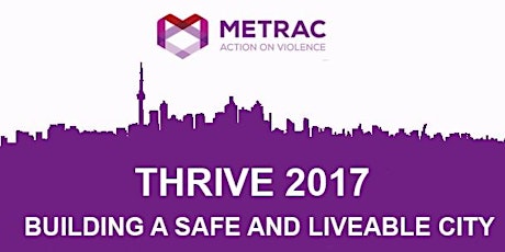 THRIVE 2017: Building a Safe and Liveable City primary image