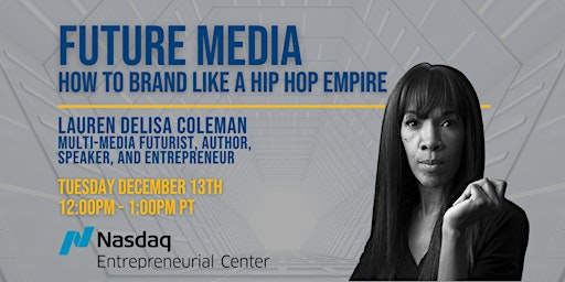 Future Media: How to Brand like a Hip Hop Empire