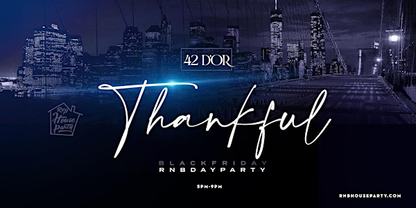Thankful NYC: Black Friday RNB Day Party