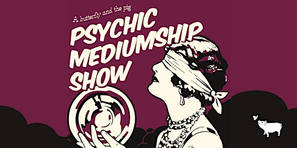 Psychic Mediumship Show