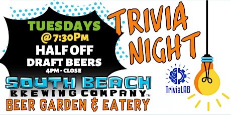 Trivia Tuesdays @ South Beach Brewing's Beer Garden & Eatery!