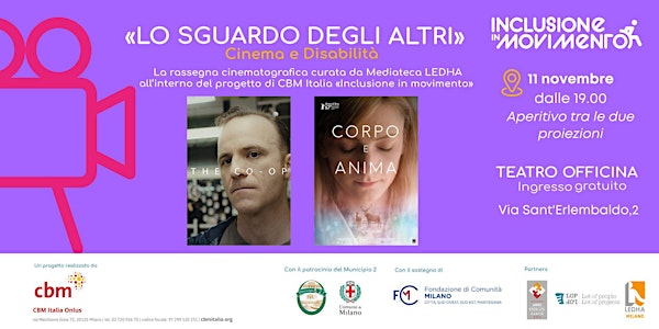 Lo sguardo degli altri - "The co-op" & "Corpo e Anima"