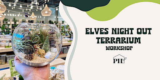 Elves Night Out Workshop