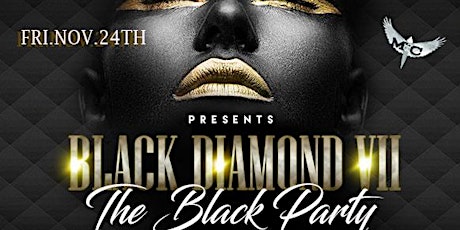 MILE HI CLUB ENT. PRESENTS "BLACK DIAMOND VII" THE "BLACK PARTY" primary image