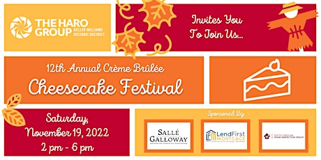 The Haro Group's 12th Annual Crème Brûlée Cheesecake Festival primary image