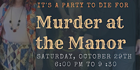 Murder at the Manor: A Halloween Masquerade Ball