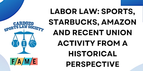 Labor Law: Sports, Starbucks, Amazon & More from a Historical Perspective primary image