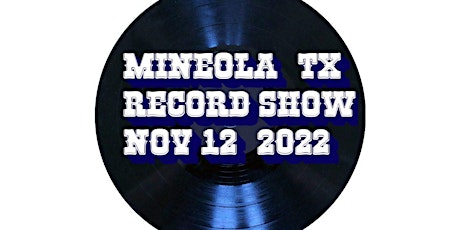 Imagem principal do evento Mineola Vinyl Record Show 2022