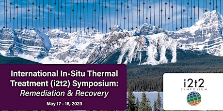 International In-Situ Thermal Treatment (i2t2) Symposium 2023