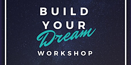 Build Your Dream Workshop primary image