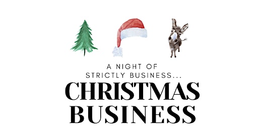 A Night Of Strictly Business... Christmas Business