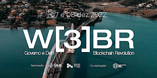W3BR- Blockchain Revolution Brasil [BRASILIA]