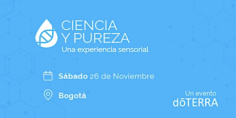 doTERRA Ciencia y Pureza - Una Experiencia Sensorial- Bogotá, Colombia