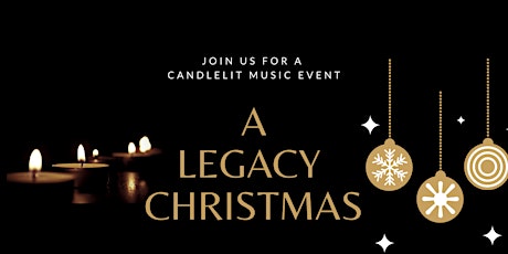 A Legacy Christmas by Candlelight