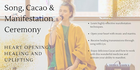 Song, Cacao & Manifestation Ceremony