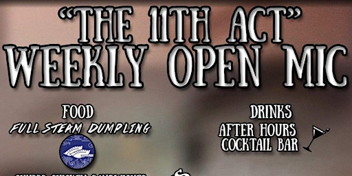The 11th Act Open Mic @ 11th Hour Coffee | Every Wednesday | 6:30-9PM