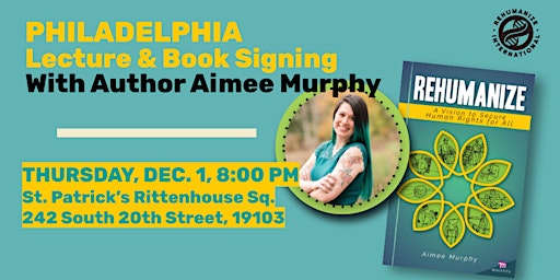 Philadelphia Rehumanize Book Launch: Author Lecture & Book Signing