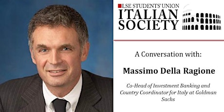 Immagine principale di A Conversation with Massimo Della Ragione - Co-Head of Investment Banking and Country Coordinator for Italy at Goldman Sachs 