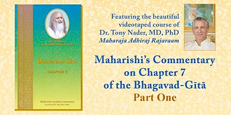 Maharishi’s Commentary on Chapter Seven of the Bhagavad-Gītā Part One primary image