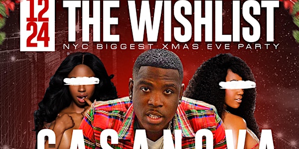 “THE WISHLIST” NYC BIGGEST CHRISTMAS EVE PARTY