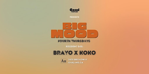 BIG MOOD(Fourth Thursdays)