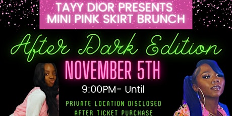 Tayy Dior Presents Mini Pink Skirt Brunch After Hours Edition  primary image