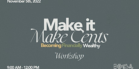 Make it Make Cents: Financial Literacy Workshop primary image