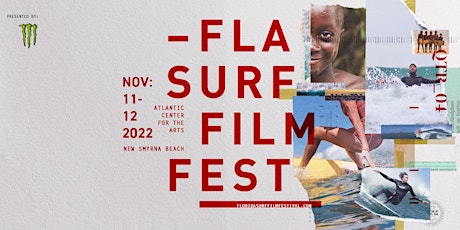 2022 Florida Surf Film Festival - Facing Monsters, Natural High and More