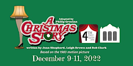 4th Steet Players Present: A CHRISTMAS STORY