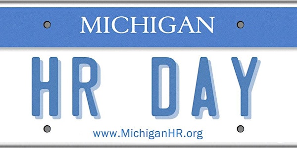 Michigan HR Day 2018: Connecting HR Leaders, Professionals and Resources