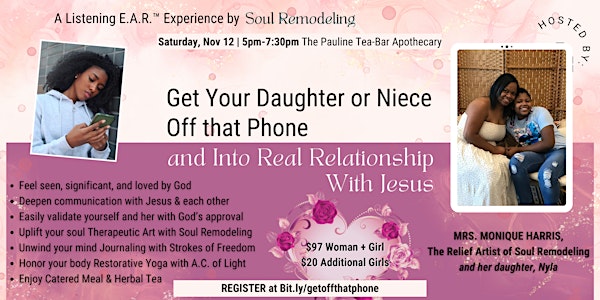 Get Your Daughter or Niece Off Her Phone & Into Real Relationship w/ Jesus