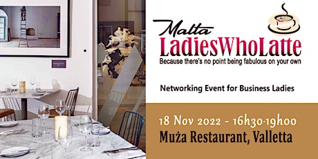 Image principale de Special event - 18 Nov -  Ladies Who Latte Malta