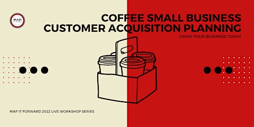 Coffee Small Business Customer Acquisition Planning