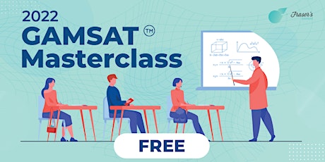 Free GAMSAT Masterclass | Online