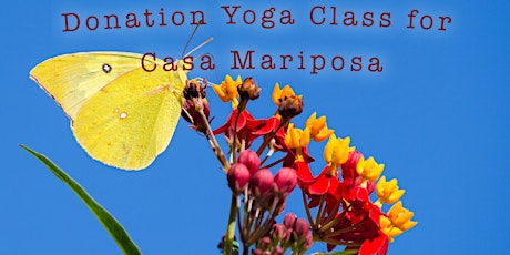 Donation Yoga Class fo Casa Mariposa  primary image