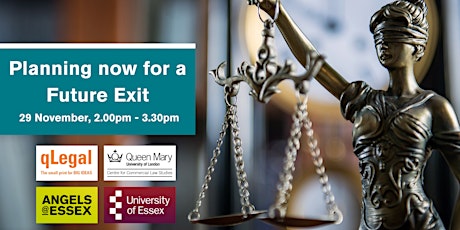 Angels@Essex presents qLegal - Planning Now for a Future Business Exit