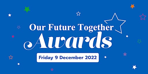 Our Future Together Staff Awards 2022 - Sponsors tickets