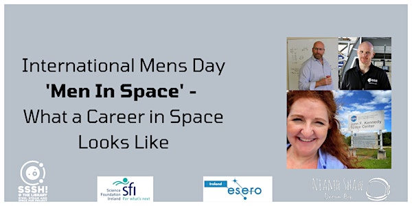 International Men's Day - 'Men in Space'- what a career in space looks like
